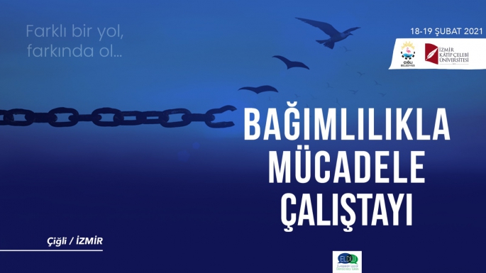 Çiğli’de “Bağımlılıkla Mücadelenin” Yol Haritası Belirlendi