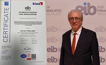 Ege İhracatçı Birlikleri, Bilgi Güvenliğini ISO 27001 ile taçlandırdı