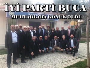 Bucalı muhtarlar İYİ Parti'yi ağırladı