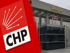 Son dakika..Danıştay'dan CHP'ye ret