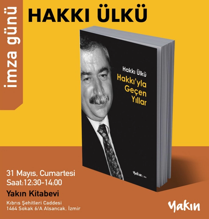 “Hakkı'yla Geçen Yıllar” Kitabı Yayımlandı