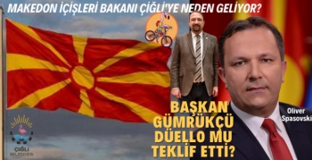 Başkan Gümrükçü Makedon İçişleri Bakanı İle Çiğli'de Buluşacak