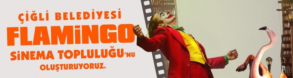 Çiğlili Sinemaseverler Flamingo Sinema Topluluğu’nda Buluşuyor